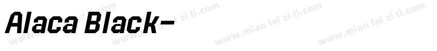 Alaca Black字体转换
